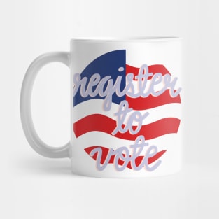 Register To Vote Mug
